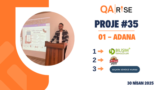🚀QA Rise Proje 35 – Bu Ay Adana’dayız! Yerel Sitelerde Hata Avı Başladı! 🔥
