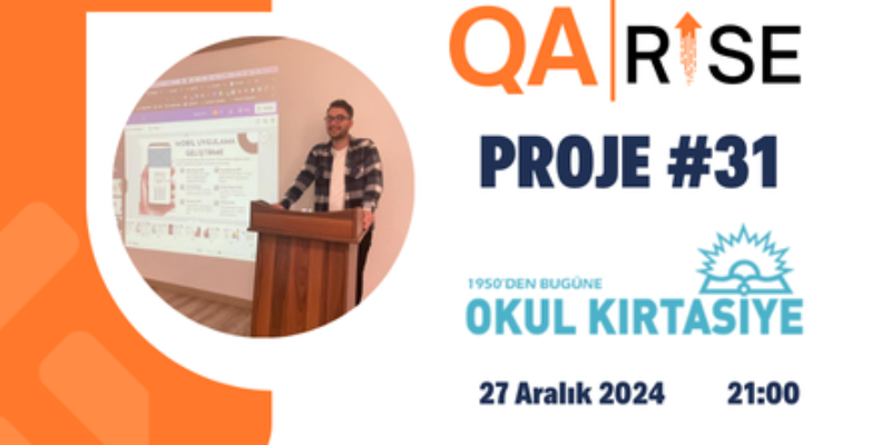 QA Rise – Proje 31 -> Okul Kırtasiye
