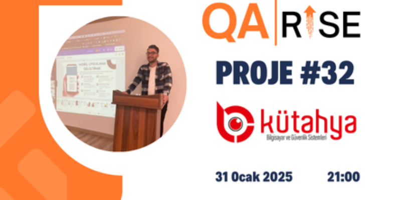 QA Rise – Proje 32 -> Kütahya Bilgisayar