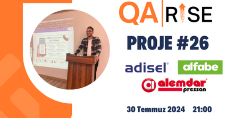 QA Rise – Proje 26 -> ADİSEL – Alemdar Pressan – ALFABE